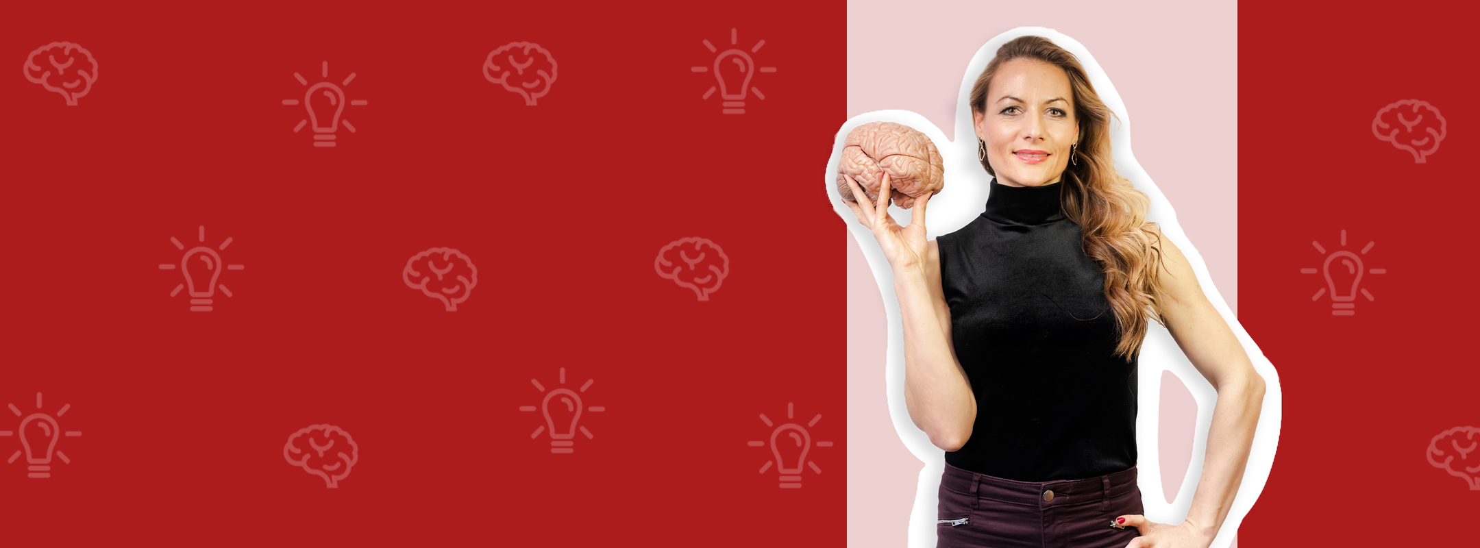 A woman with long hair stands confidently, holding a model of a brain in her right hand. She wears a black sleeveless top, and the background features a red color with subtle light bulb and brain icons. The image conveys themes of knowledge and learning.